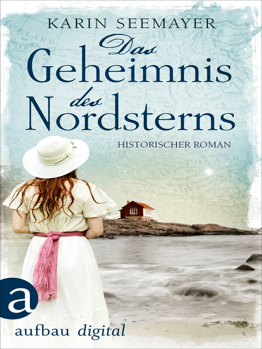 Title details for Das Geheimnis des Nordsterns by Karin Seemayer - Available